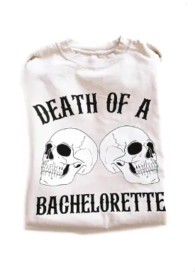 DEATH OF A BACHELORETTE SIDE SLIT TEE